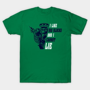 I Like Big Blocks And I Cannot Lie Tee Tshirt T-Shirt